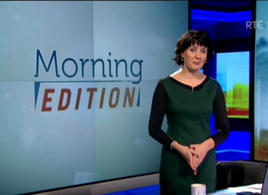 RTÉ's 'Morning Edition', fronted by Keelin Shanley, broadcasts on both RTÉ One and RTÉ News Now.